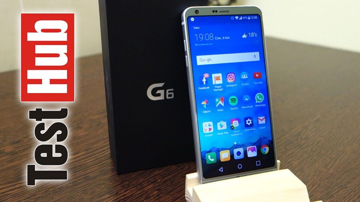 LG G6 – polska premiera i pierwsze wrażenia