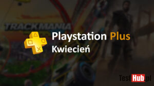 Playstation Plus Kwiecień