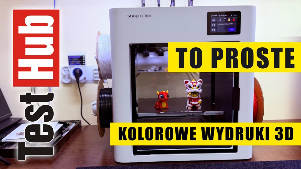 Snapmaker U1 Drukarka 3D test jak drukować obiekty 3D w&nbsp;kolorze, omówienie oprogramowania i&nbsp;wrażenia